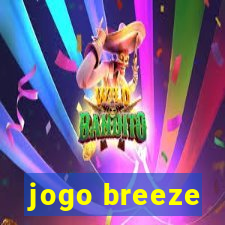 jogo breeze